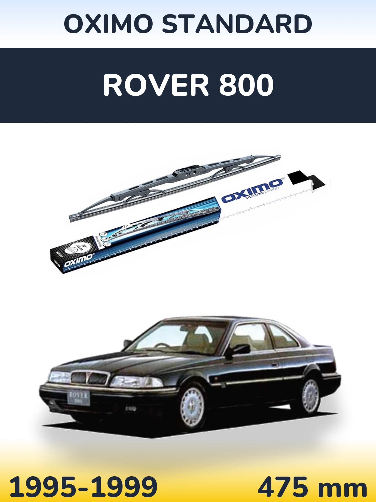 Задня щітка Oximo Standard 475 мм для Rover 800 1995-1999