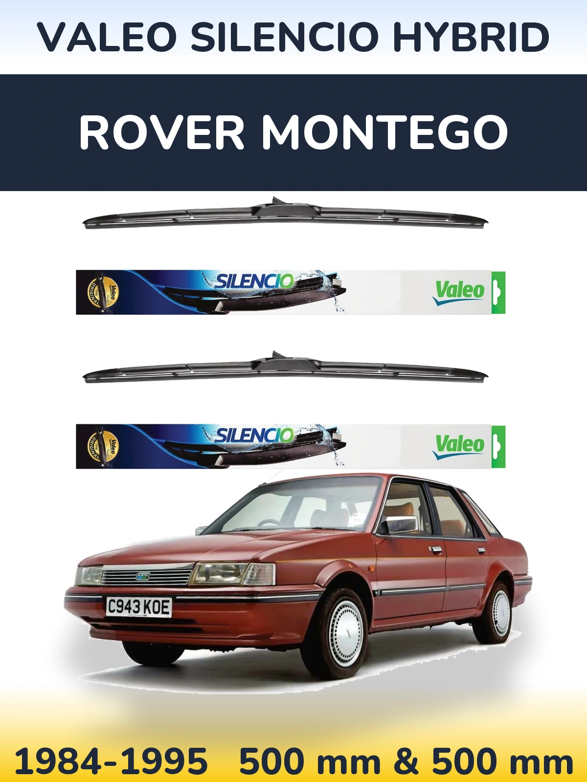 Sada předních stěračů Valeo Silencio Hybrid 500 a 500 mm pro Rover Montego 1984-1995