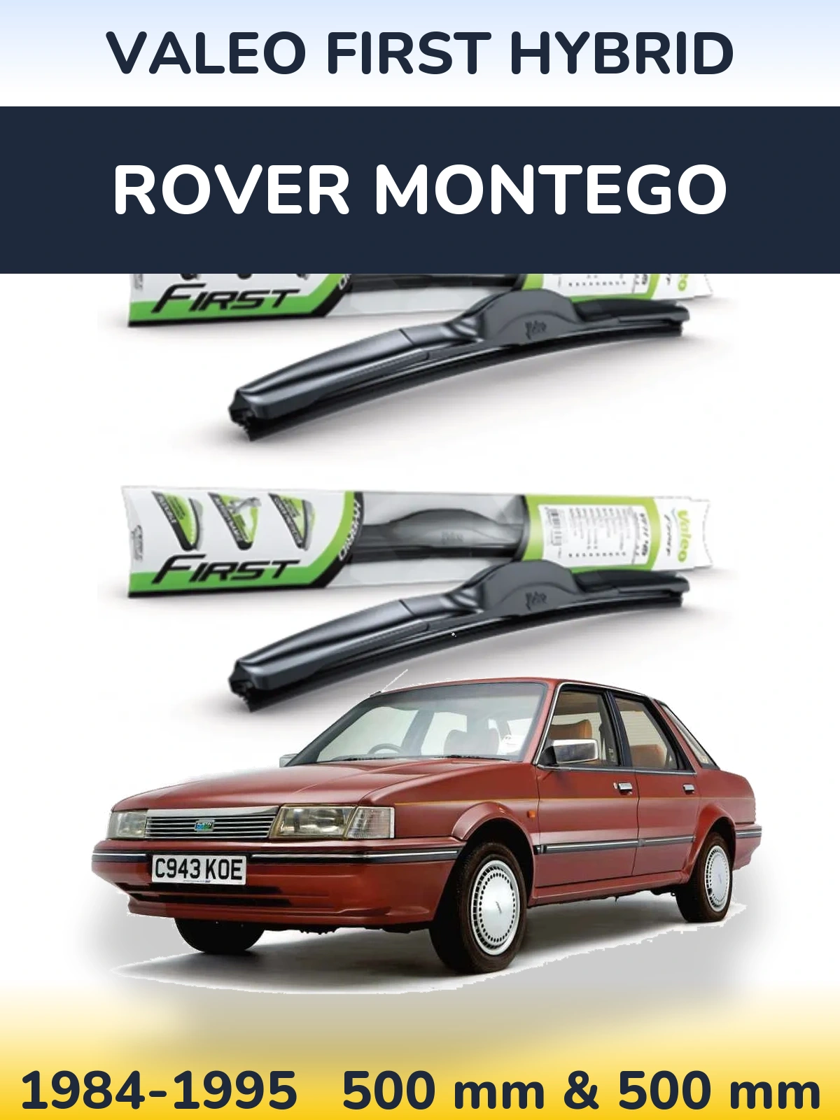 Sada předních stěračů Valeo First Hybrid 500 a 500 mm pro Rover Montego 1984-1995