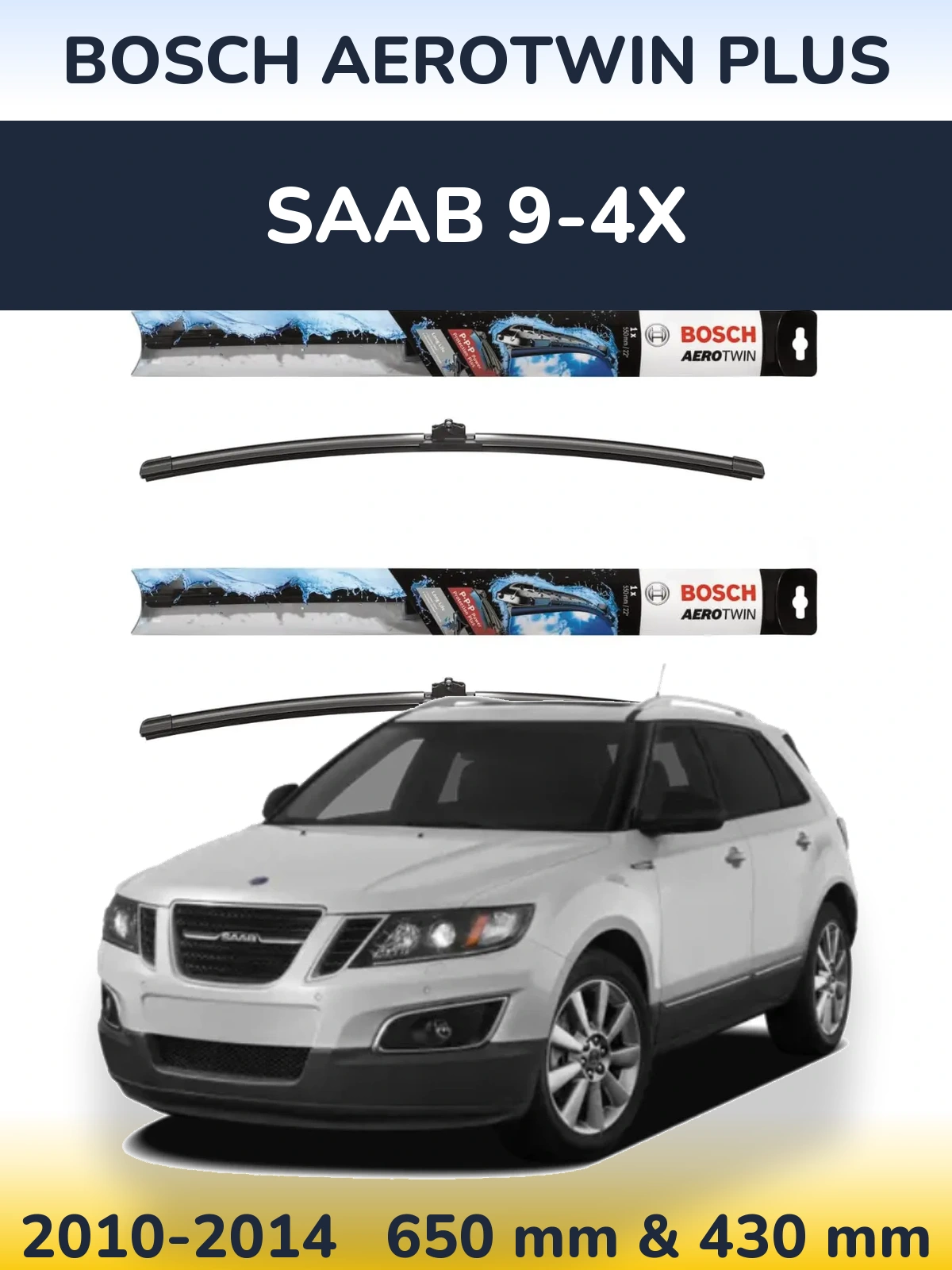 Sada předních stěračů BOSCH AeroTwin Plus 650 a 430 mm pro SAAB 9-4X 2010-2014