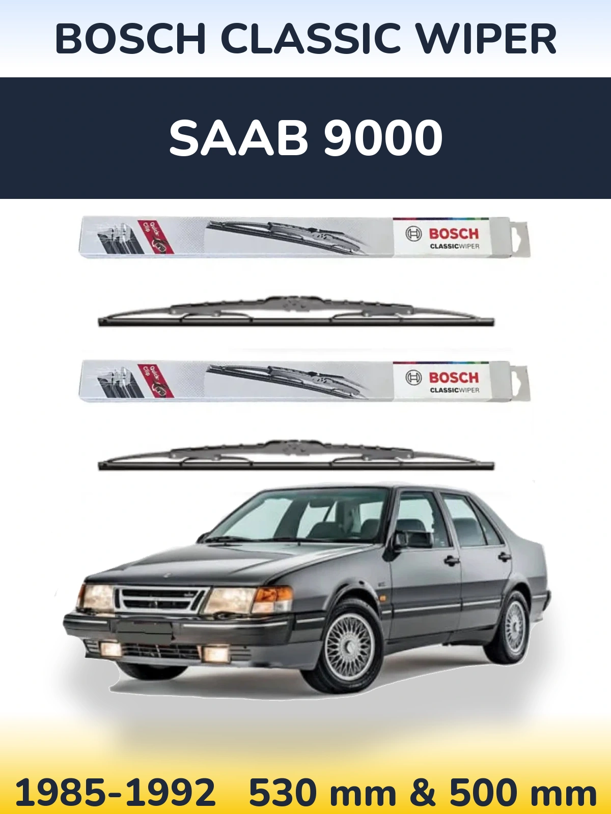 Sada předních stěračů BOSCH Classic Wiper 530 a 500 mm pro SAAB 9000 1985-1992