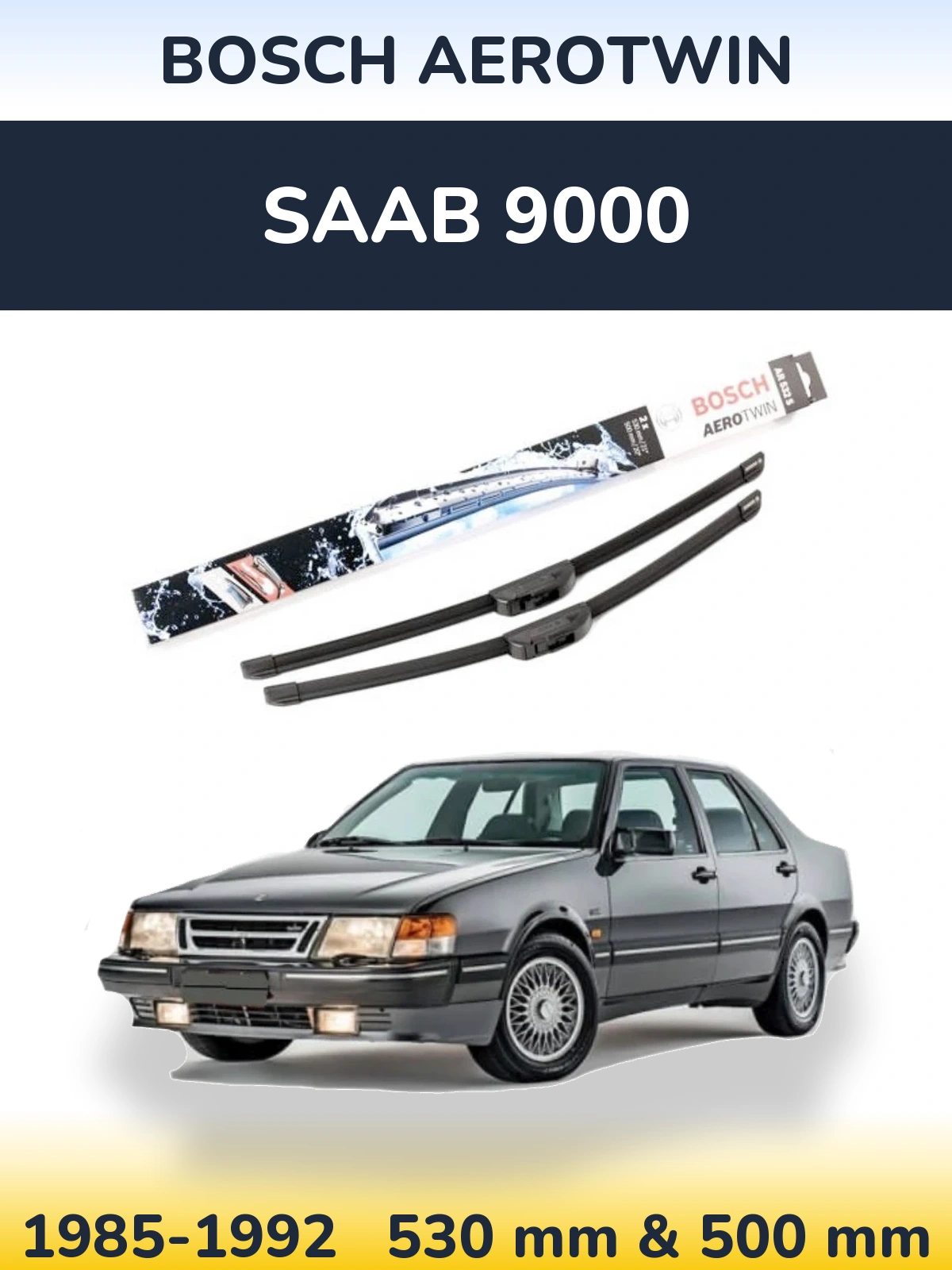 Sada předních stěračů BOSCH AeroTwin 530 a 500 mm pro SAAB 9000 1985-1992