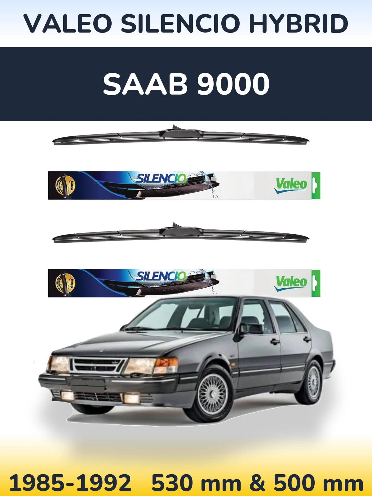 Sada předních stěračů Valeo Silencio Hybrid 530 a 500 mm pro SAAB 9000 1985-1992
