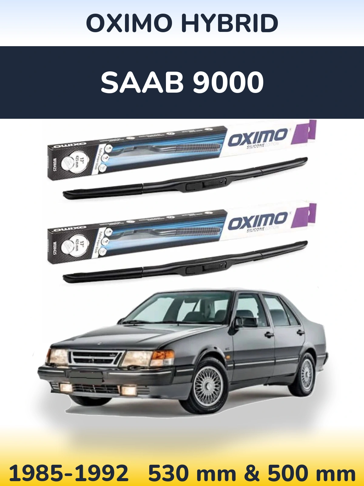 Sada předních stěračů Oximo Hybrid 530 a 500 mm pro SAAB 9000 1985-1992