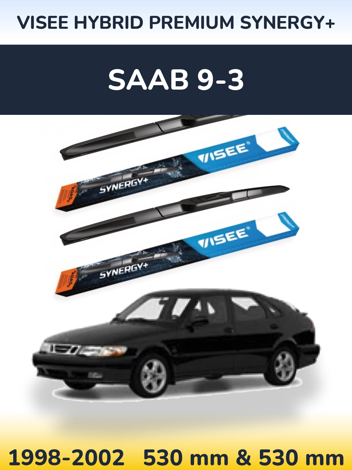 Sada předních stěračů VISEE HYBRID PREMIUM SYNERGY+ 530 a 530 mm pro SAAB 9-3 1998-2002