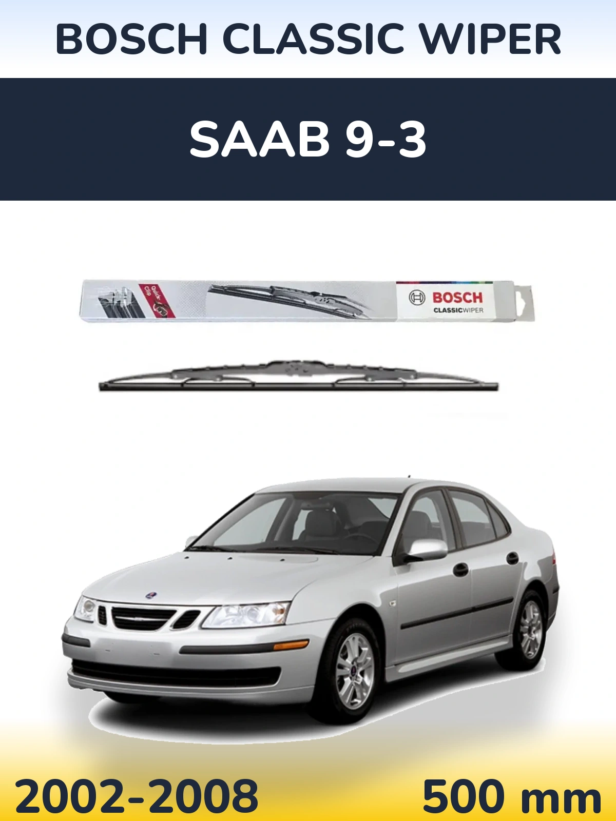 Zadní stěrač BOSCH Classic Wiper 500 mm pro SAAB 9-3 2002-2008