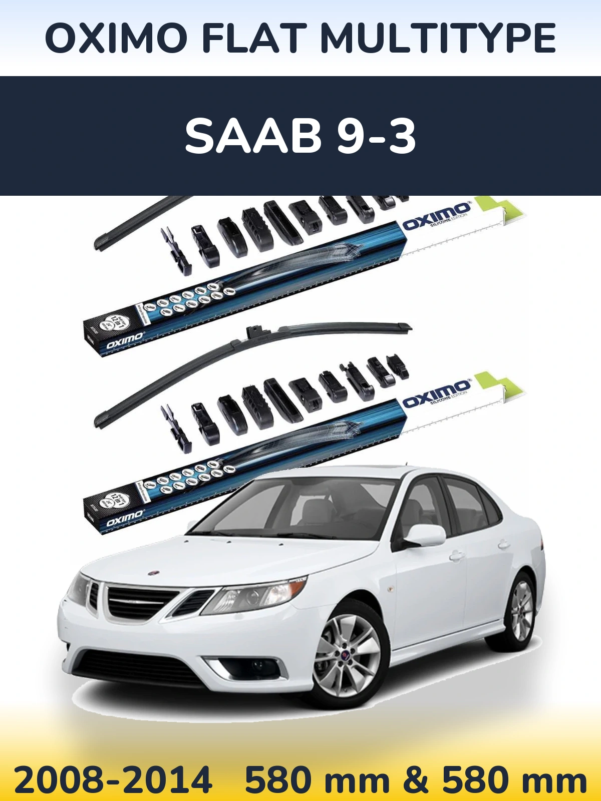 Sada předních stěračů Oximo Flat MultiType 580 a 580 mm pro SAAB 9-3 2008-2014