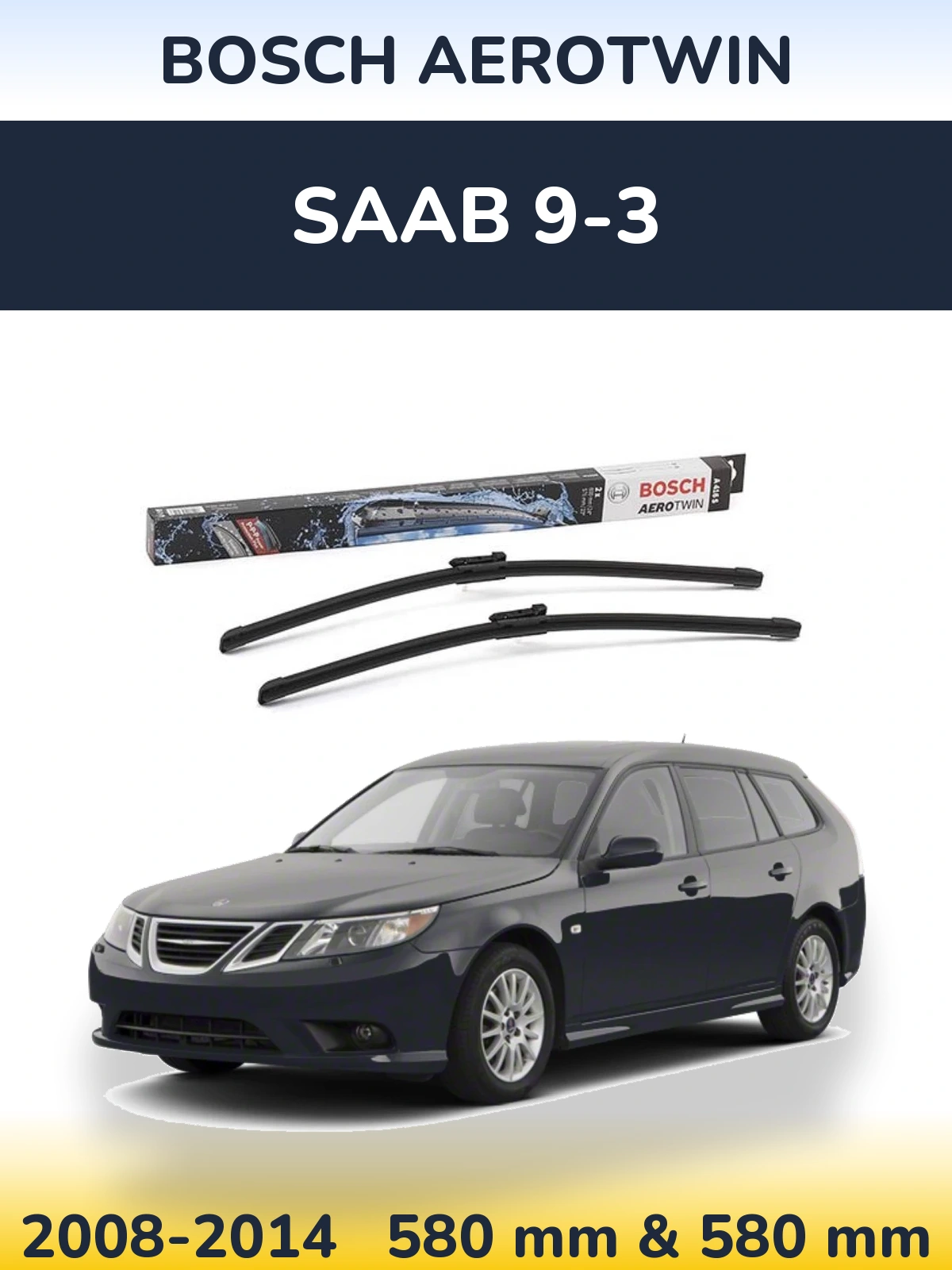 Sada předních stěračů BOSCH AeroTwin 600 a 580 mm pro SAAB 9-3 2008-2014