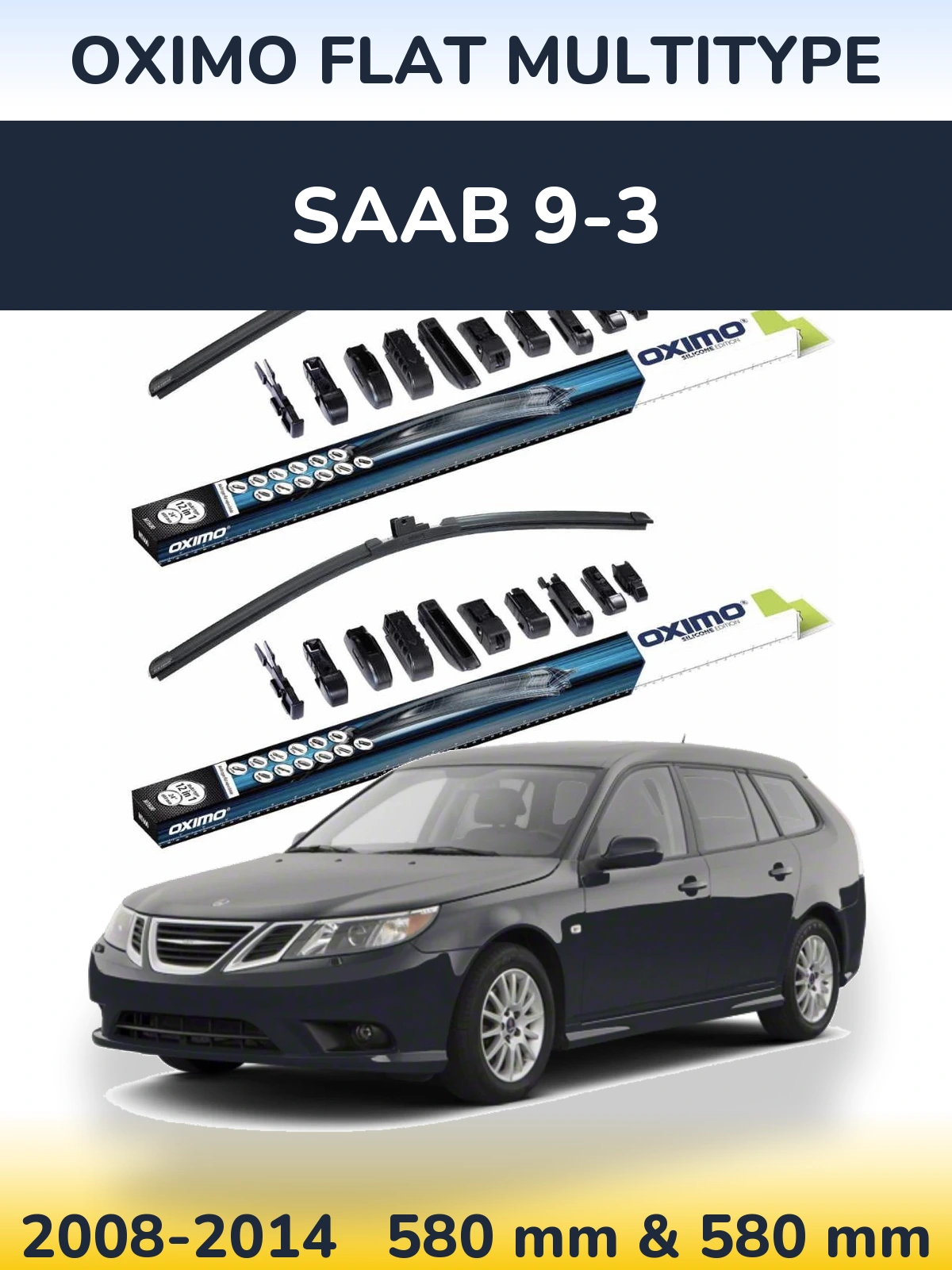 Sada předních stěračů Oximo Flat MultiType 580 a 580 mm pro SAAB 9-3 2008-2014
