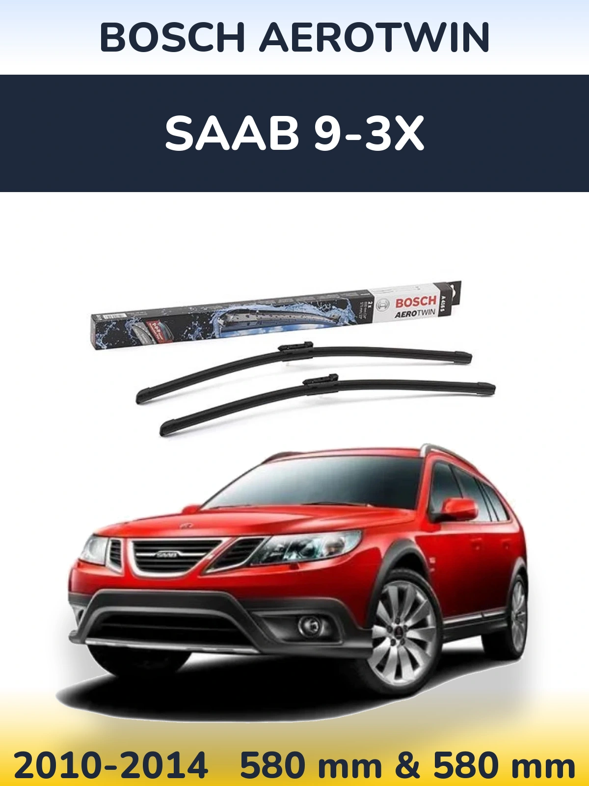 Sada předních stěračů BOSCH AeroTwin 600 a 580 mm pro SAAB 9-3X 2010-2014