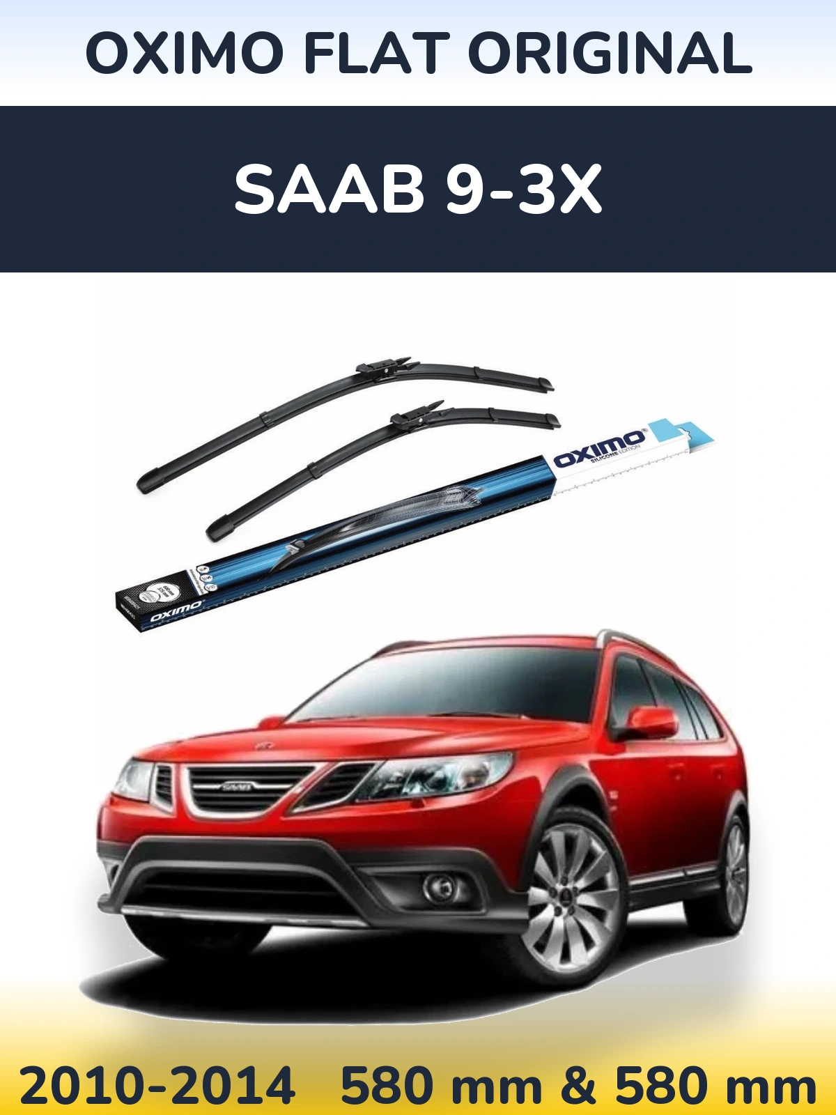 Sada předních stěračů Oximo Flat Original 600 a 580 mm pro SAAB 9-3X 2010-2014