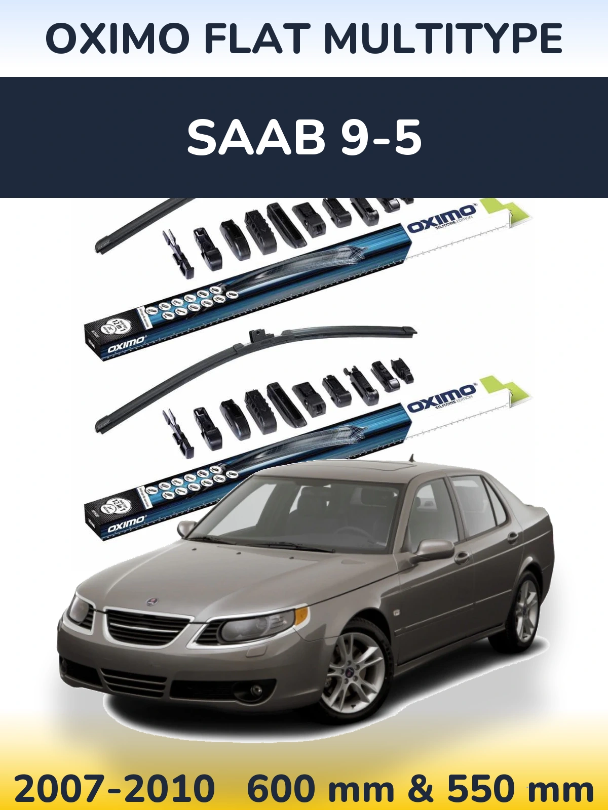 Sada předních stěračů Oximo Flat MultiType 600 a 550 mm pro SAAB 9-5 2007-2010