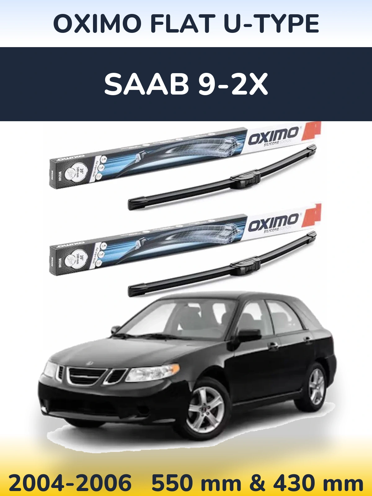 Sada předních stěračů Oximo Flat U-type 550 a 430 mm pro SAAB 9-2X 2004-2006