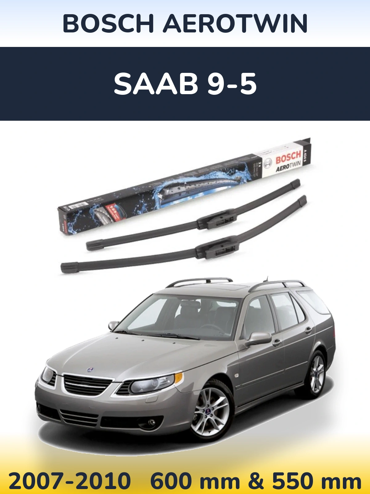 Комплект передніх щіток BOSCH AeroTwin 600 & 550 мм для SAAB 9-5 2007-2010