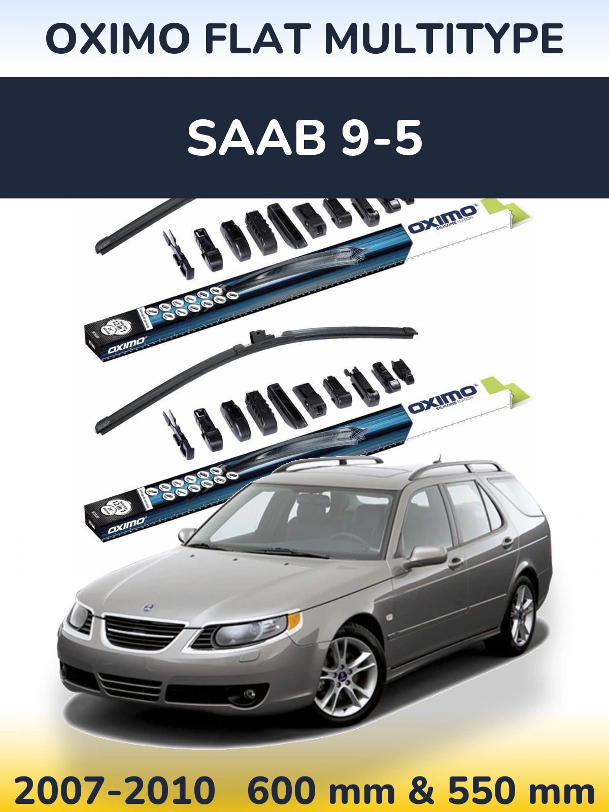 Sada předních stěračů Oximo Flat MultiType 600 a 550 mm pro SAAB 9-5 2007-2010