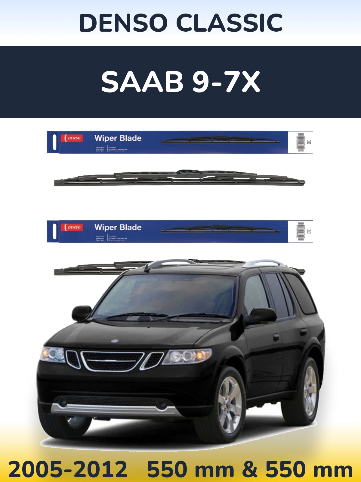 Sada předních stěračů Denso Classic 550 a 550 mm pro SAAB 9-7X 2005-2012