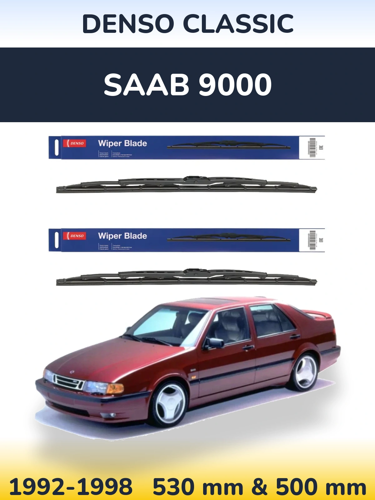 Комплект передніх щіток Denso Classic 530 & 500 мм для SAAB 9000 1992-1998
