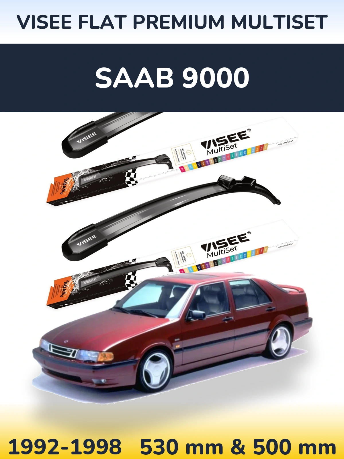 Комплект передніх щіток VISEE FLAT PREMIUM MultiSet 530 & 500 мм для SAAB 9000 1992-1998