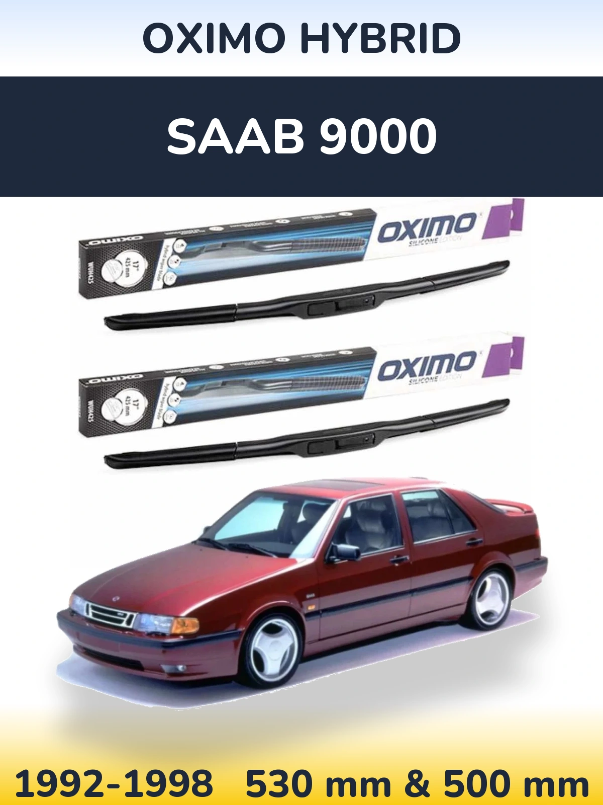 Sada předních stěračů Oximo Hybrid 530 a 500 mm pro SAAB 9000 1992-1998