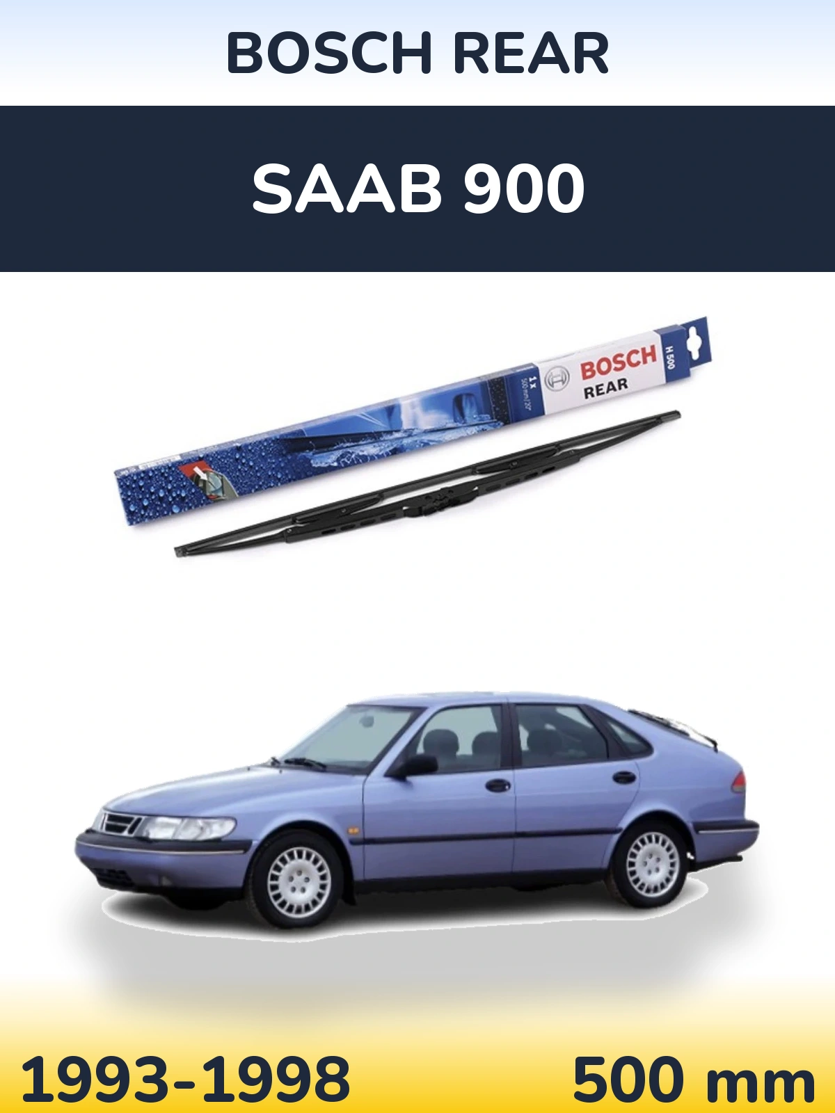 Zadní stěrač BOSCH Rear 500 mm pro SAAB 900 1993-1998