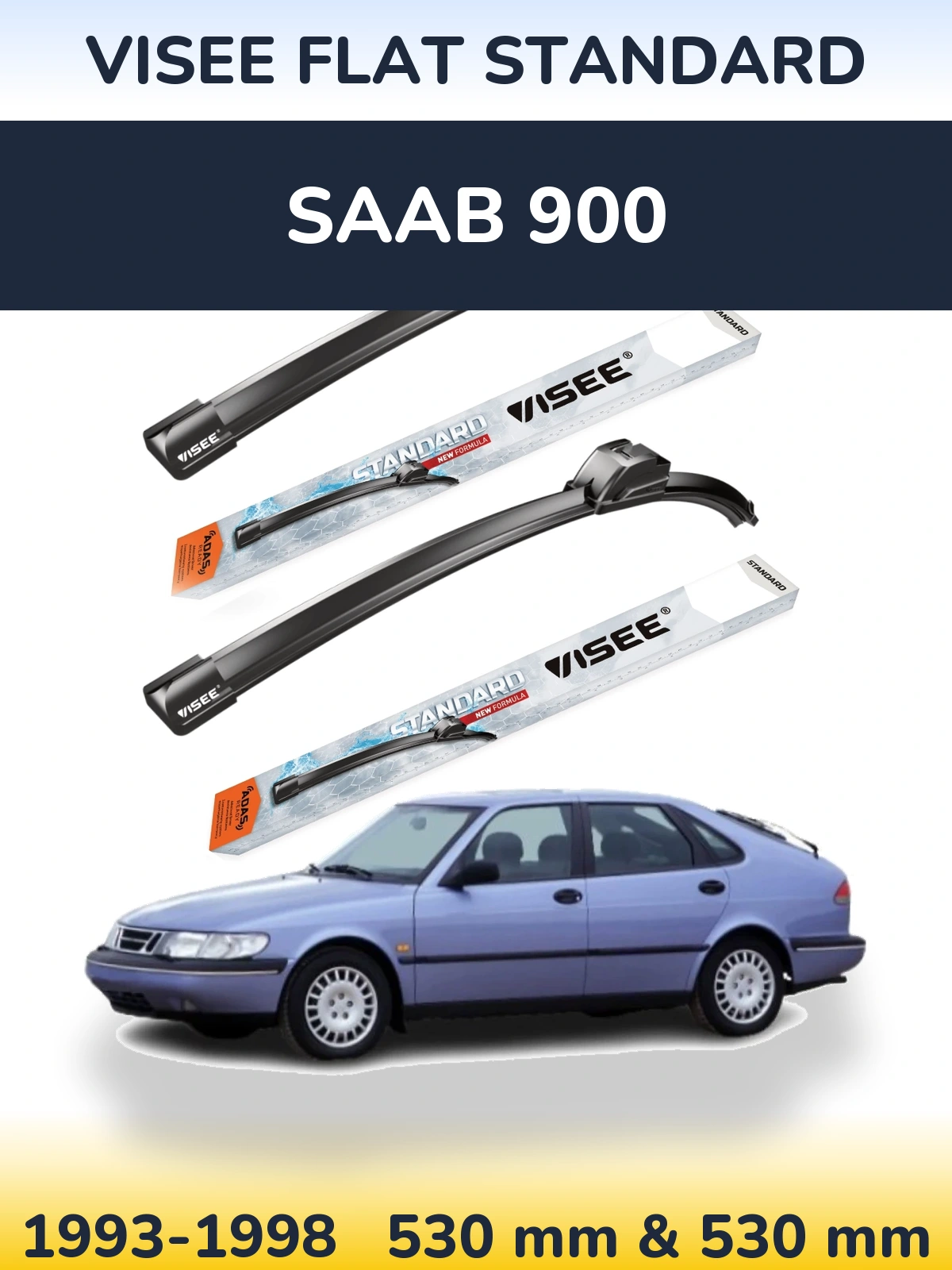 Sada předních stěračů VISEE FLAT STANDARD 530 a 530 mm pro SAAB 900 1993-1998