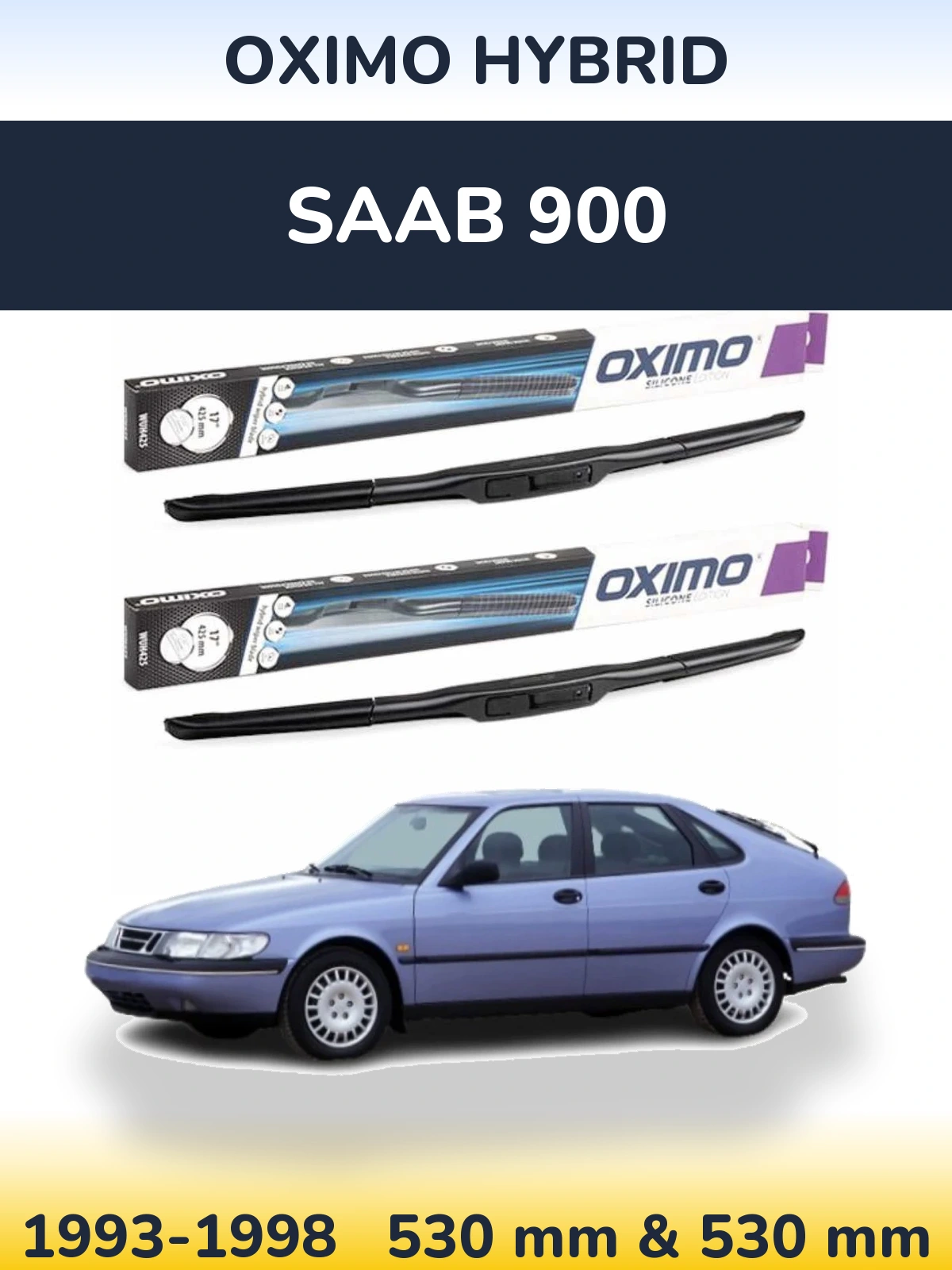 Sada předních stěračů Oximo Hybrid 530 a 530 mm pro SAAB 900 1993-1998