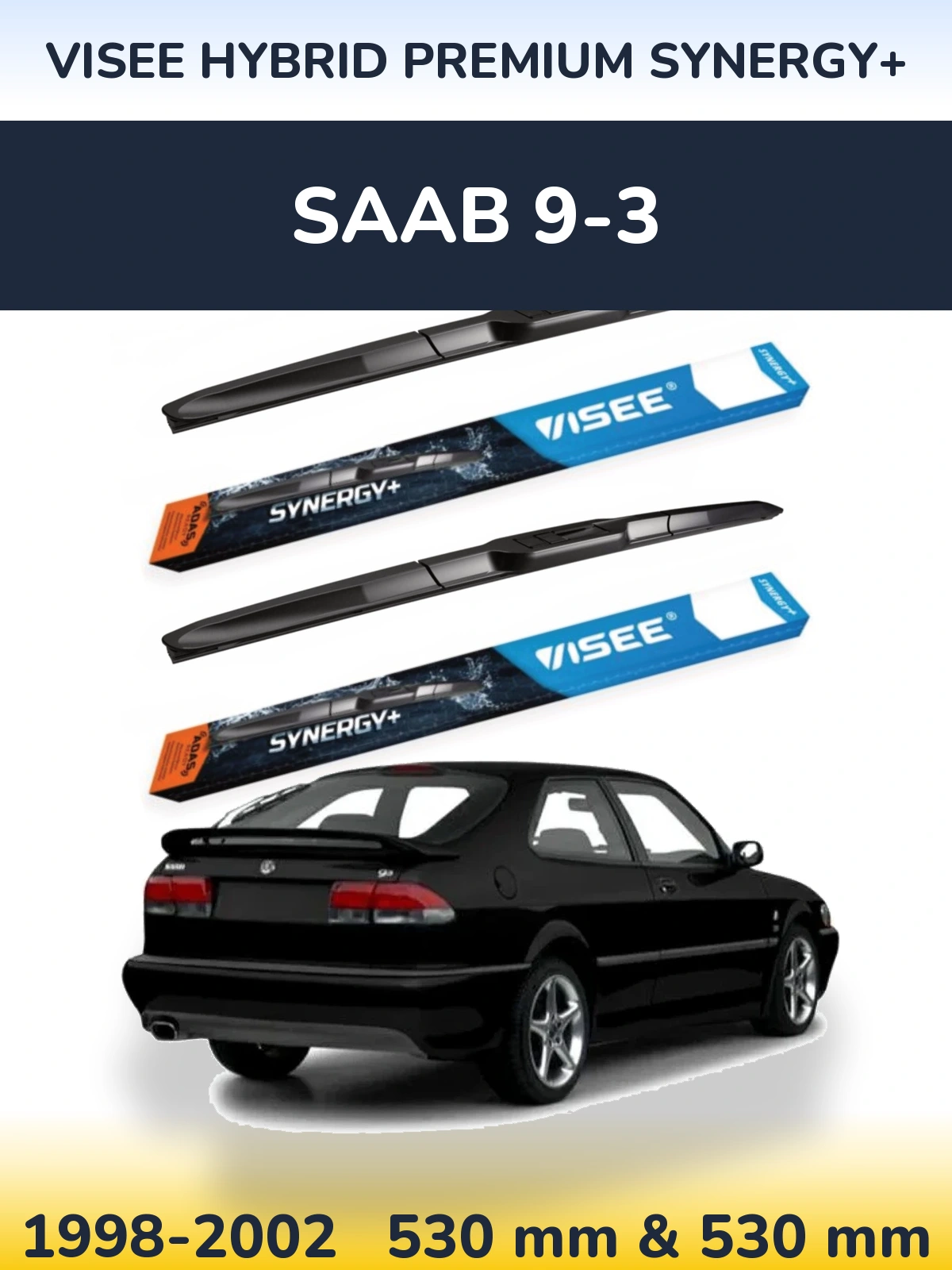 Sada předních stěračů VISEE HYBRID PREMIUM SYNERGY+ 530 a 530 mm pro SAAB 9-3 1998-2002