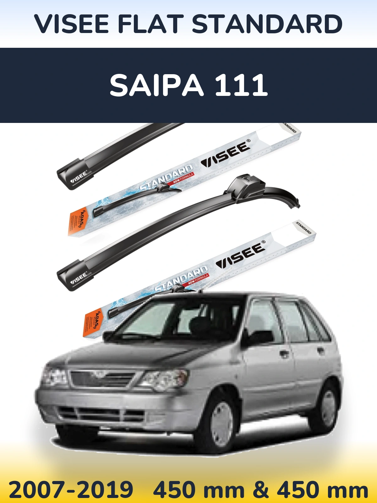 Комплект передніх щіток VISEE FLAT STANDARD 450 & 450 мм для Saipa 111 2007-2019