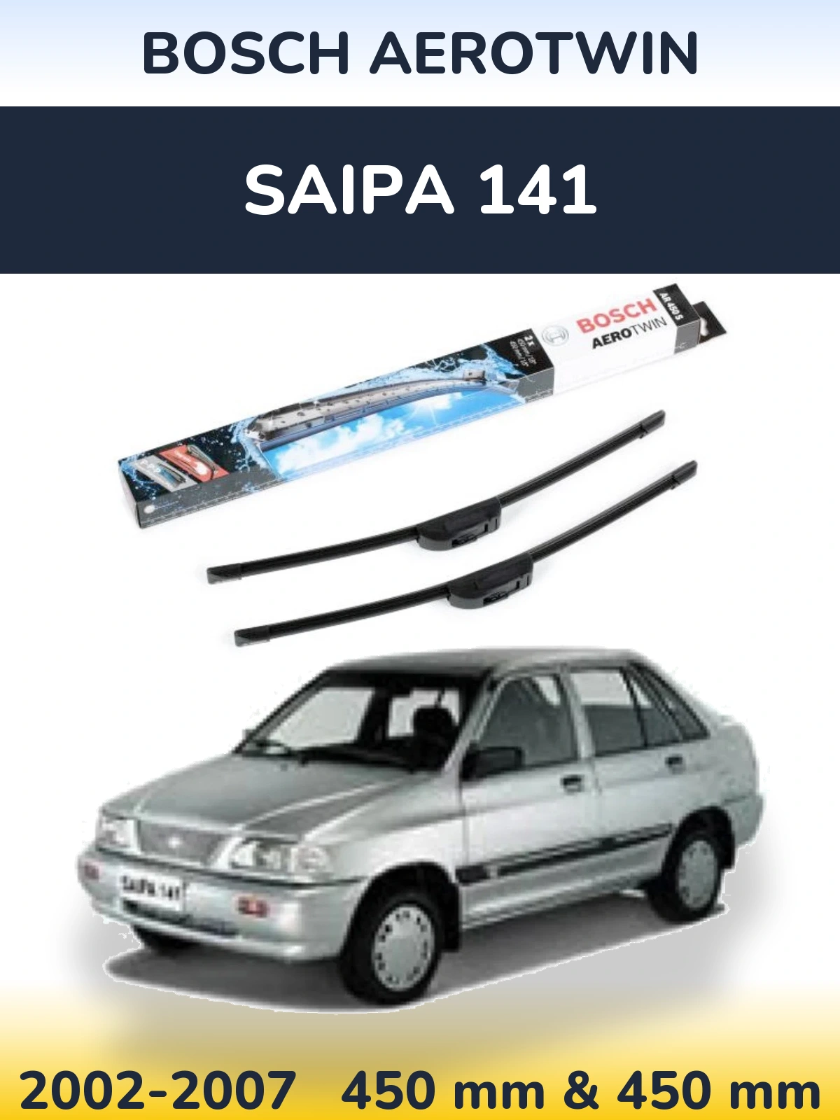 Sada předních stěračů BOSCH AeroTwin 450 a 450 mm pro Saipa 141 2002-2007