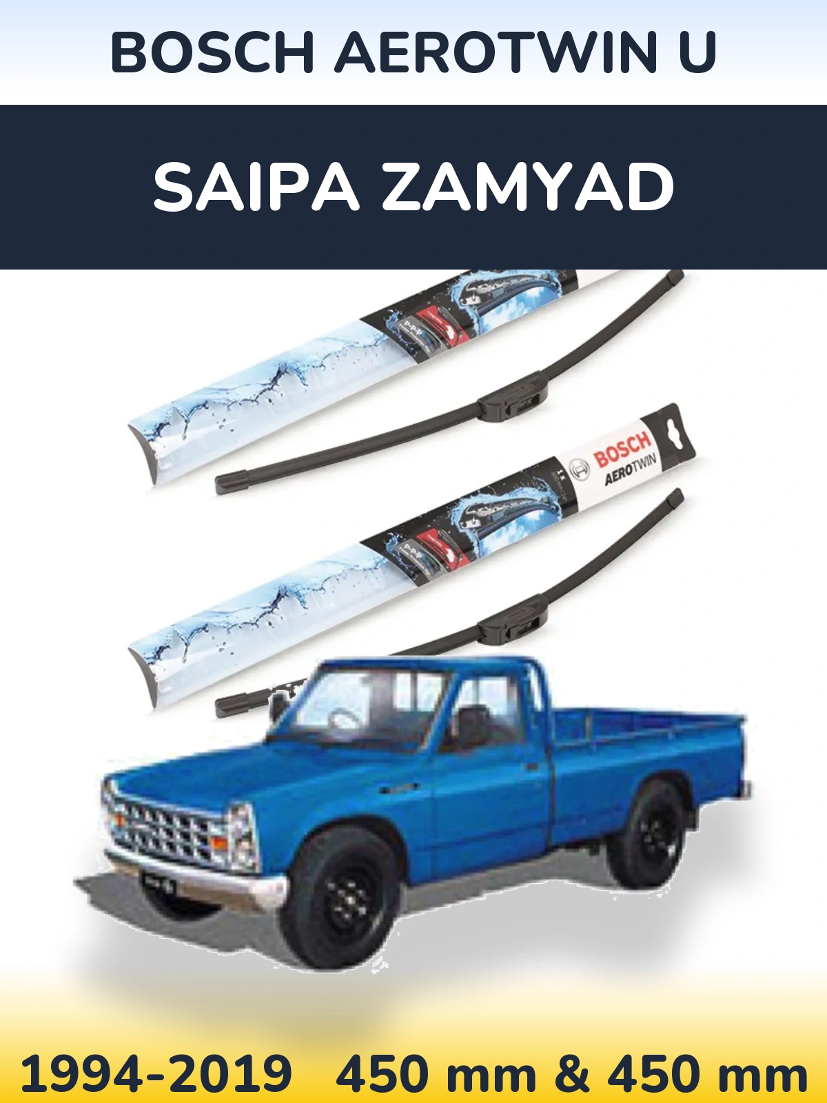 Sada předních stěračů BOSCH AeroTwin U 450 a 450 mm pro Saipa Zamyad 1994-2019