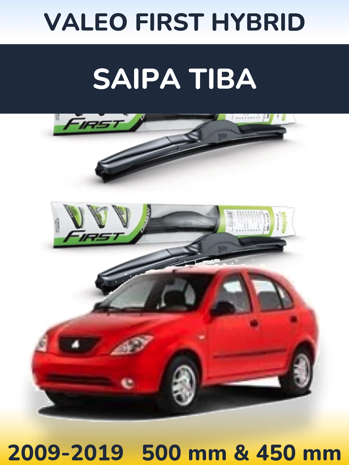 Sada předních stěračů Valeo First Hybrid 500 a 450 mm pro Saipa Tiba 2009-2019