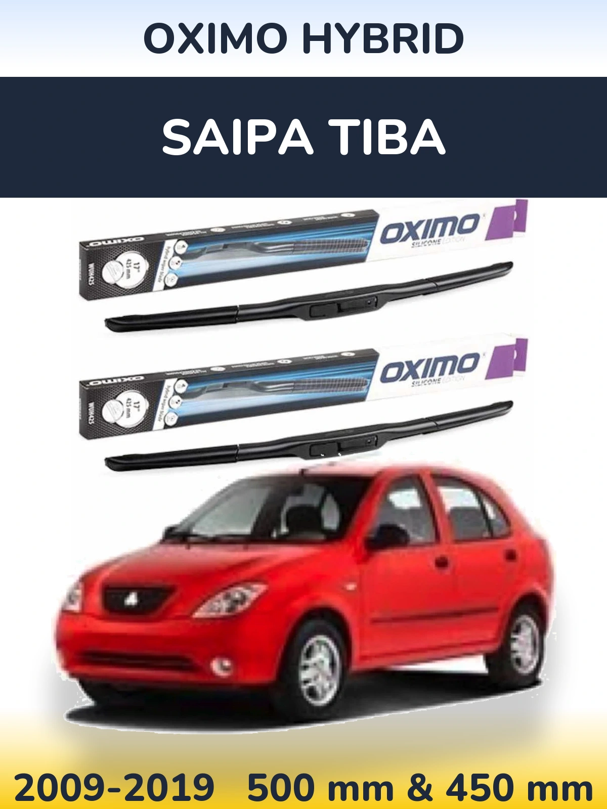 Комплект передніх щіток Oximo Hybrid 500 & 450 мм для Saipa Tiba 2009-2019