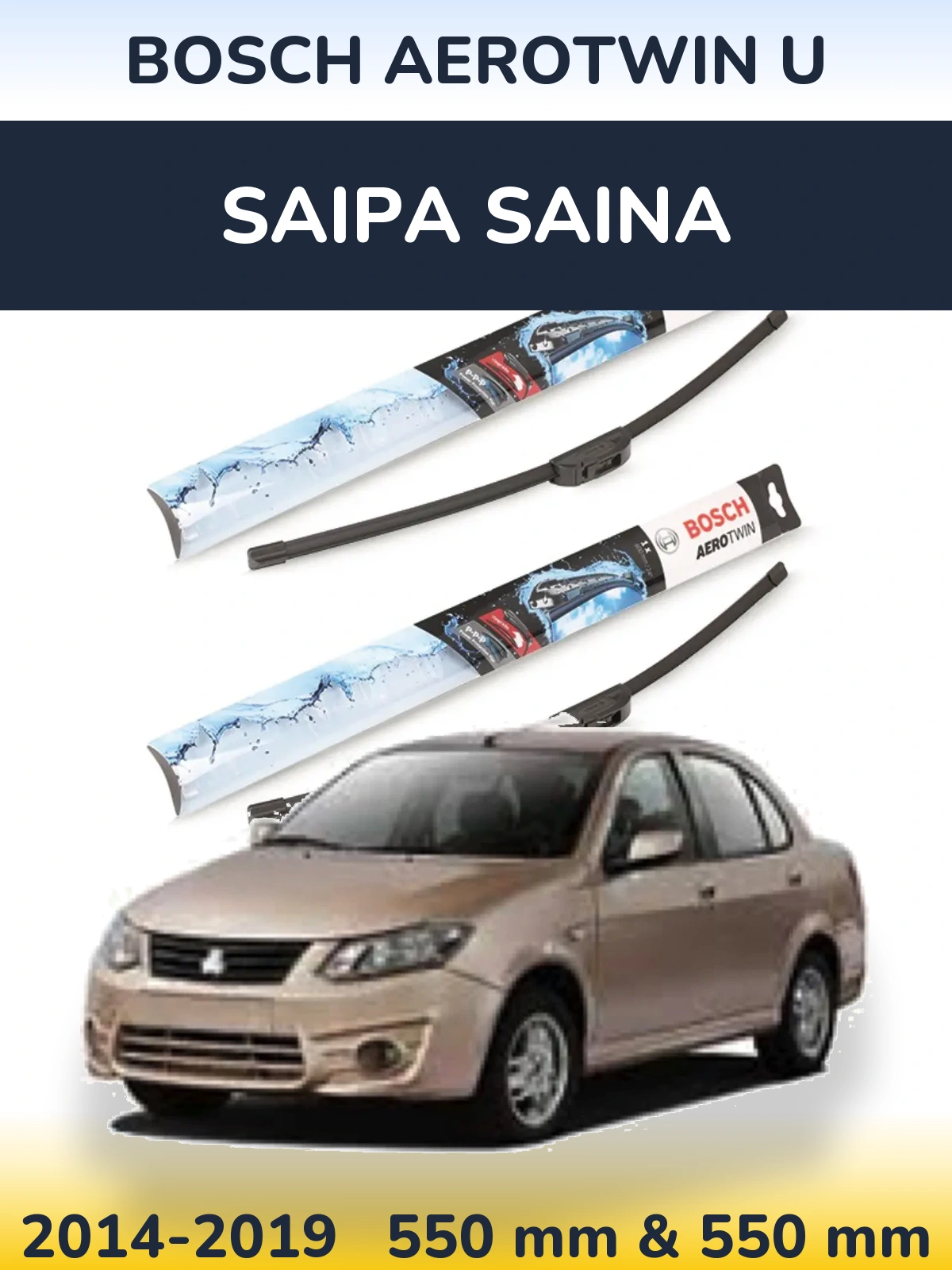 Sada předních stěračů BOSCH AeroTwin U 550 a 550 mm pro Saipa Saina 2014-2019