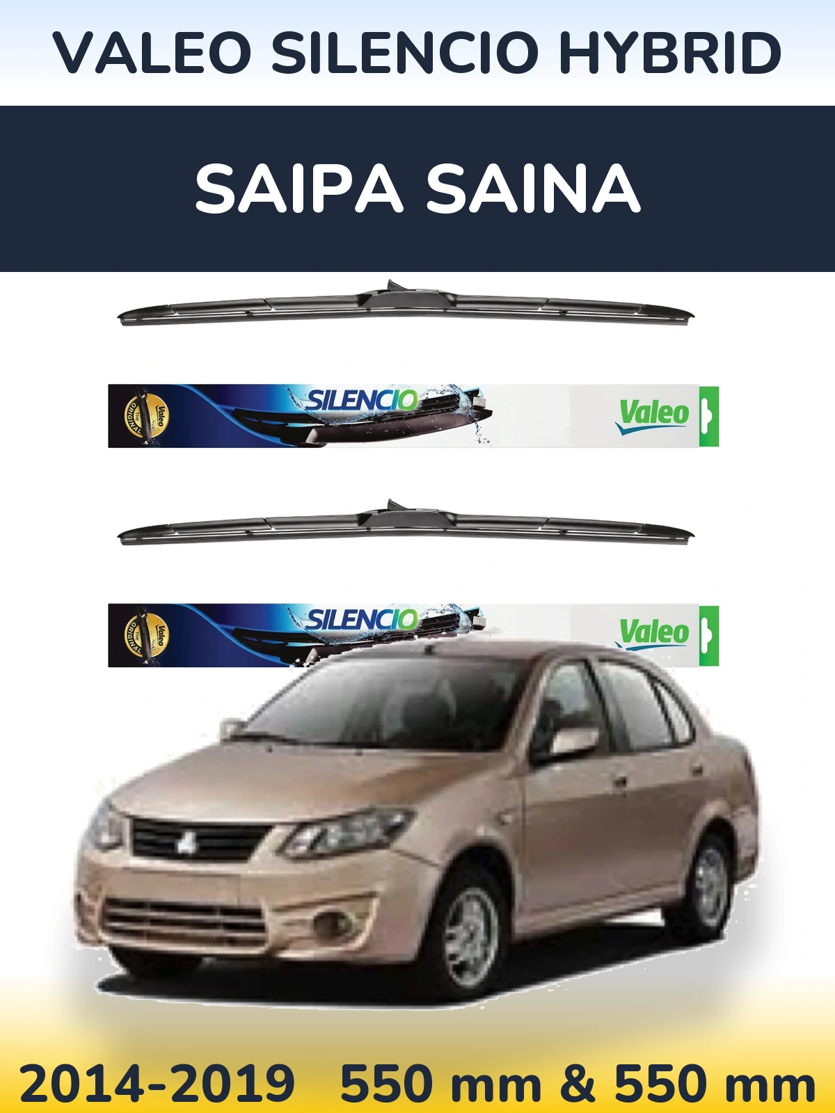 Комплект передніх щіток Valeo Silencio Hybrid 550 & 550 мм для Saipa Saina 2014-2019