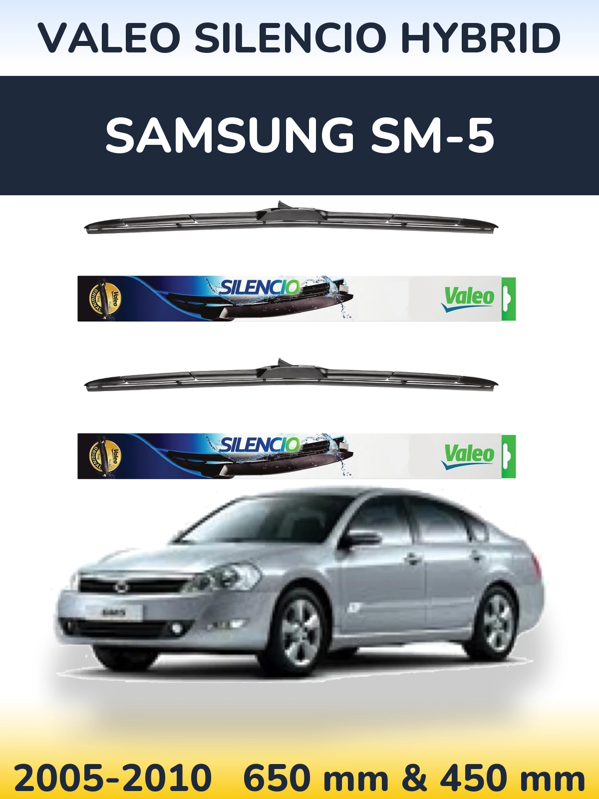 Sada předních stěračů Valeo Silencio Hybrid 650 a 450 mm pro Samsung SM-5 2005-2010