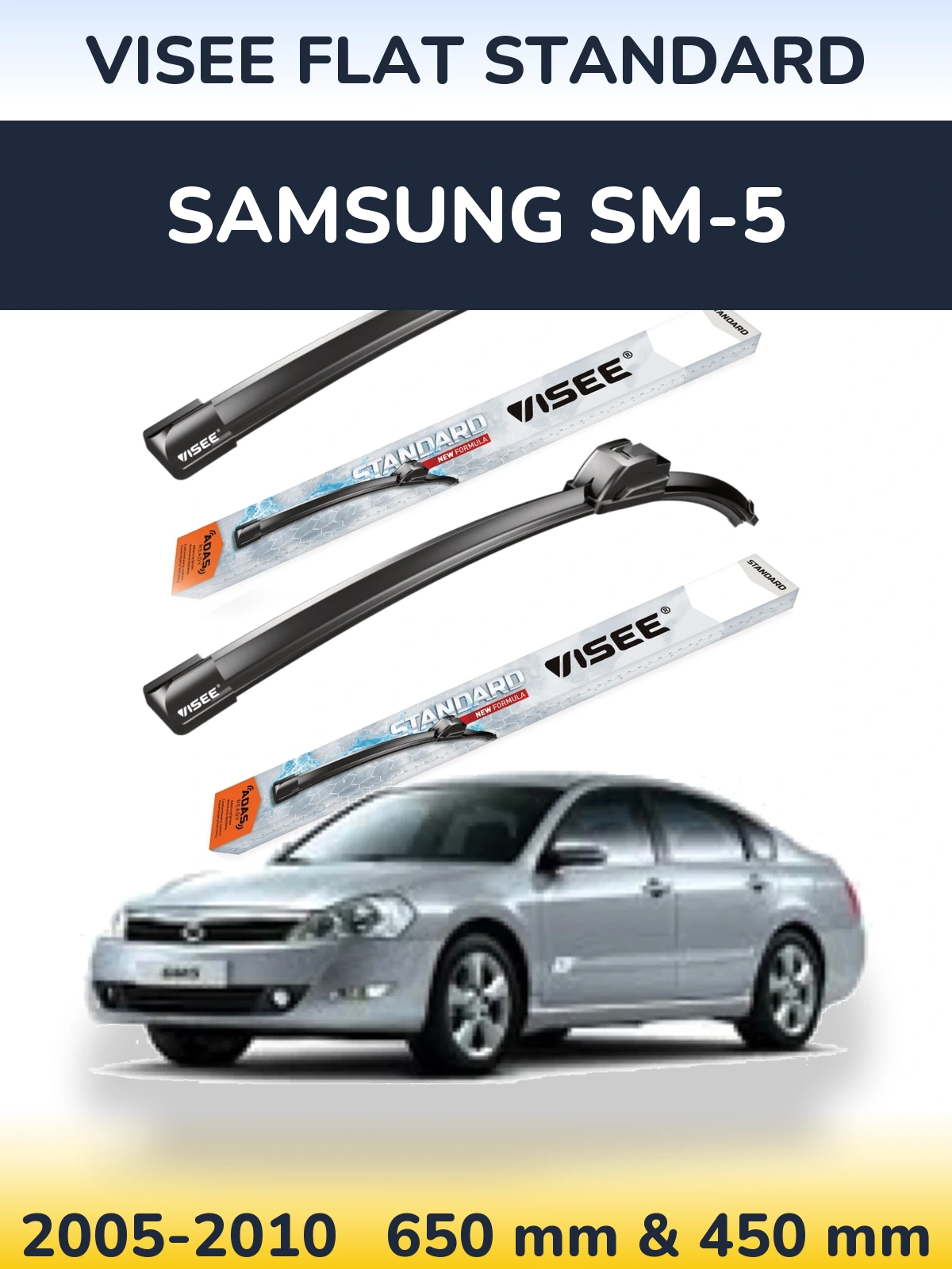Sada předních stěračů VISEE FLAT STANDARD 650 a 450 mm pro Samsung SM-5 2005-2010