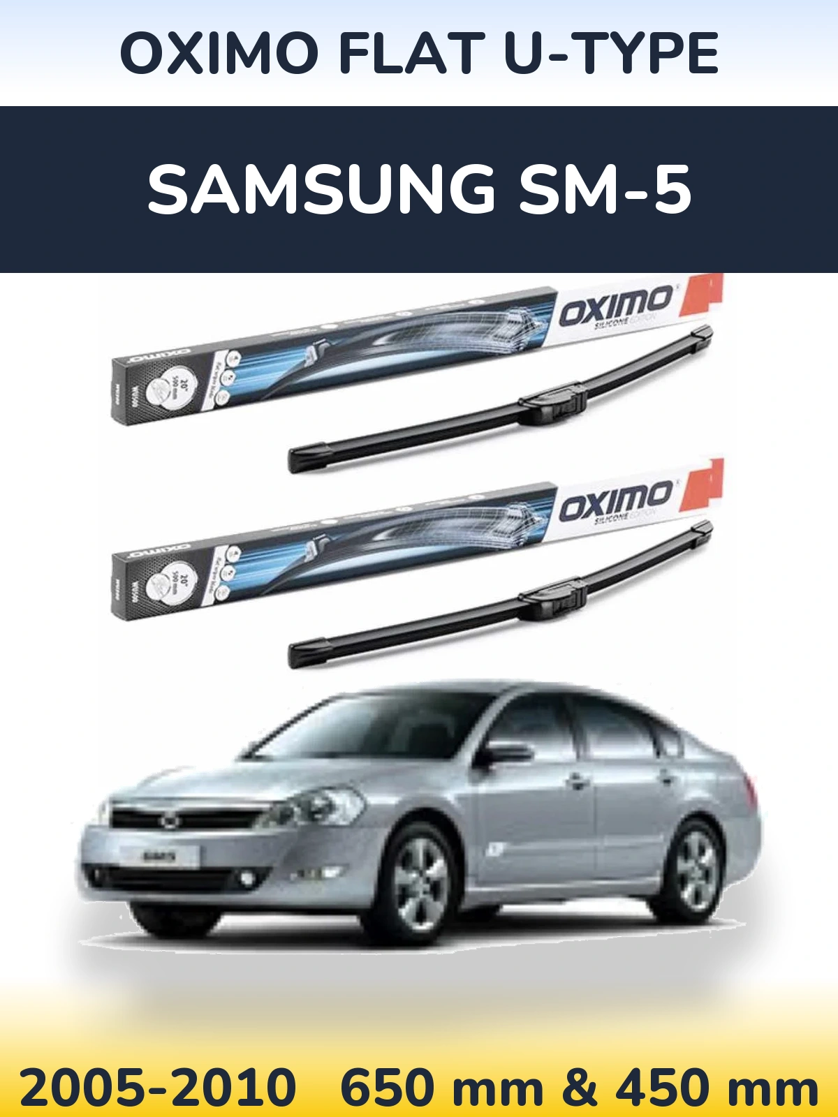 Sada předních stěračů Oximo Flat U-type 650 a 450 mm pro Samsung SM-5 2005-2010