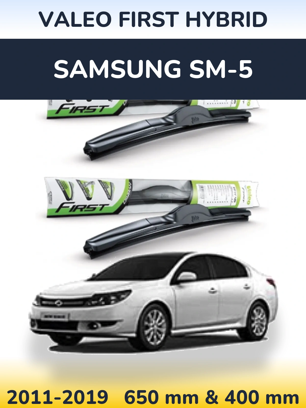 Комплект передніх щіток Valeo First Hybrid 650 & 400 мм для Samsung SM-5 2011-2019