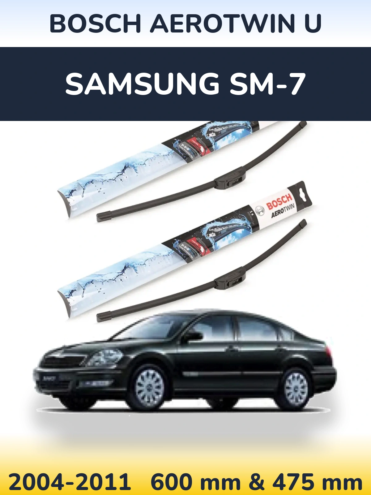 Sada předních stěračů BOSCH AeroTwin U 600 a 475 mm pro Samsung SM-7 2004-2011