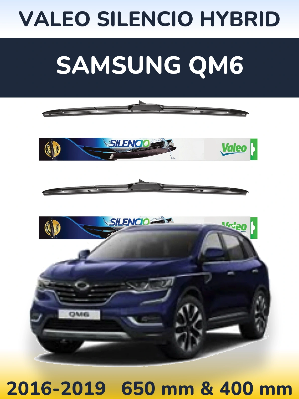 Sada předních stěračů Valeo Silencio Hybrid 650 a 400 mm pro Samsung QM6 2016-2019