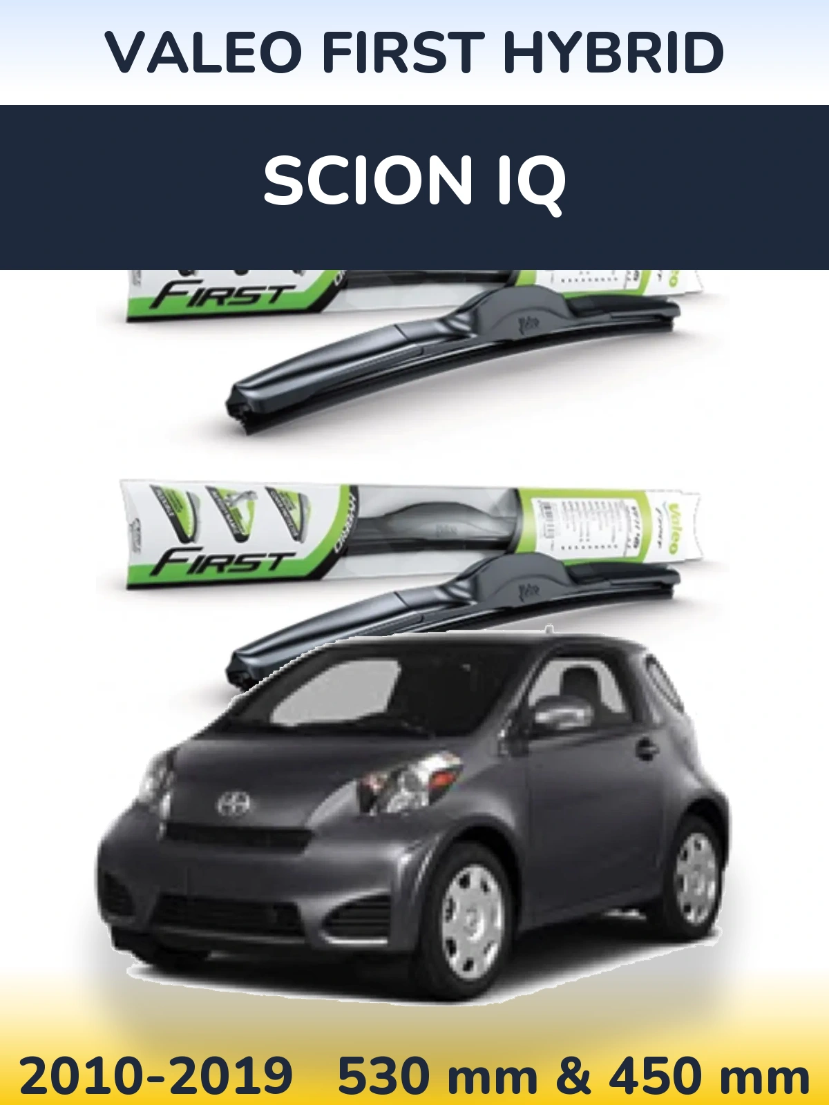 Sada předních stěračů Valeo First Hybrid 530 a 450 mm pro Scion iQ 2010-2019