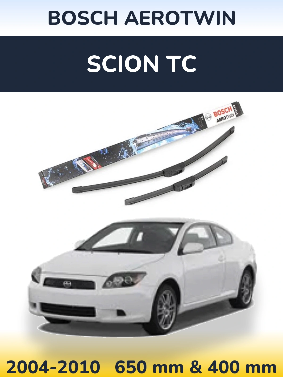 Комплект передніх щіток BOSCH AeroTwin 650 & 400 мм для Scion tC 2004-2010