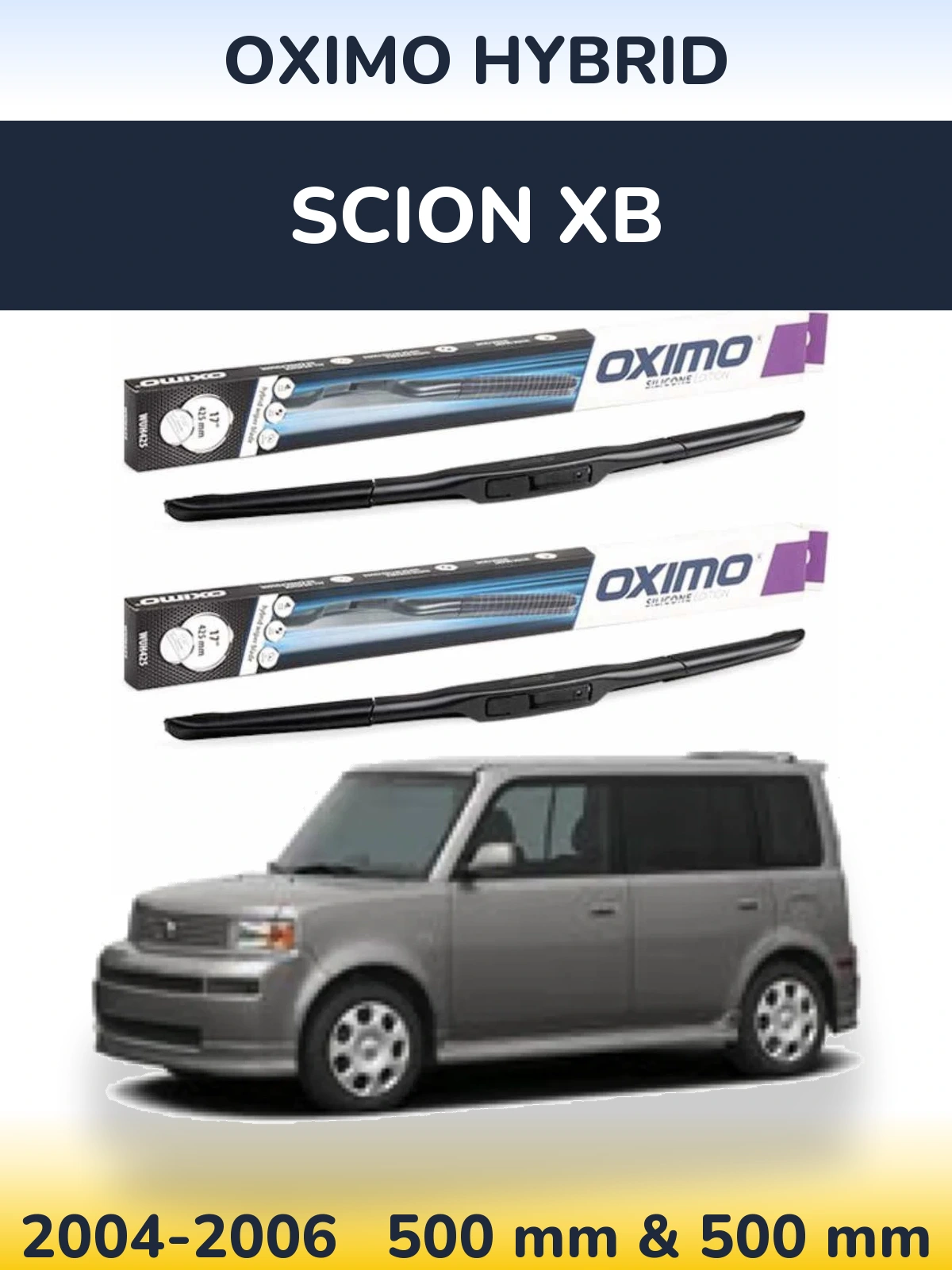 Sada předních stěračů Oximo Hybrid 500 a 500 mm pro Scion xB 2004-2006