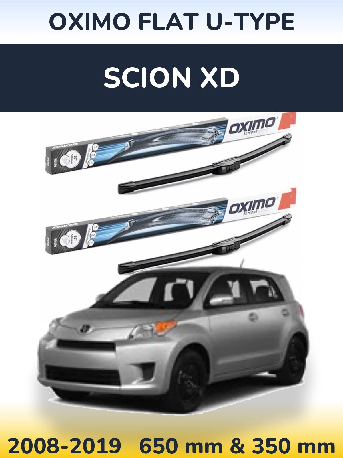 Sada předních stěračů Oximo Flat U-type 650 a 350 mm pro Scion xD 2008-2019