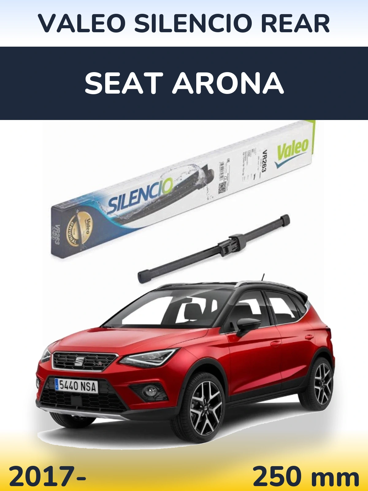 Zadní stěrač Valeo Silencio Rear 250 mm pro SEAT Arona 2017-2026