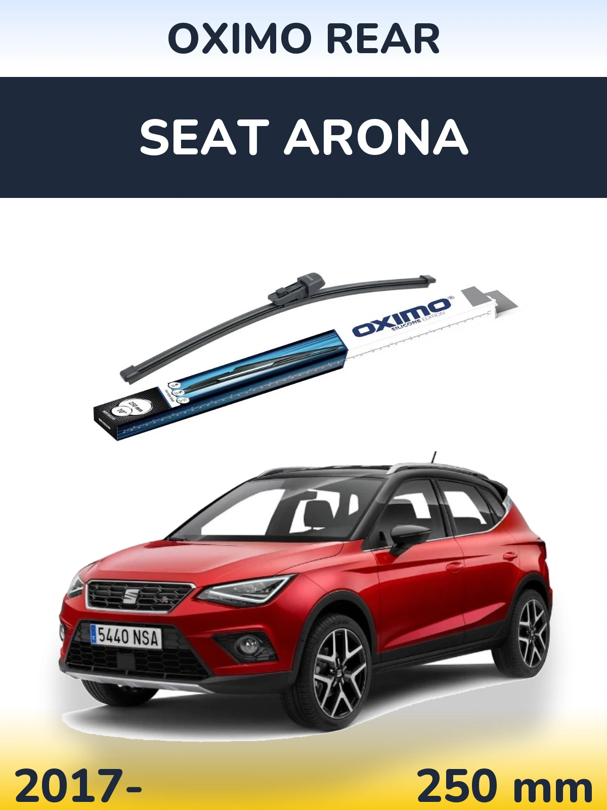 Zadní stěrač Oximo Rear 250 mm pro SEAT Arona 2017-2026