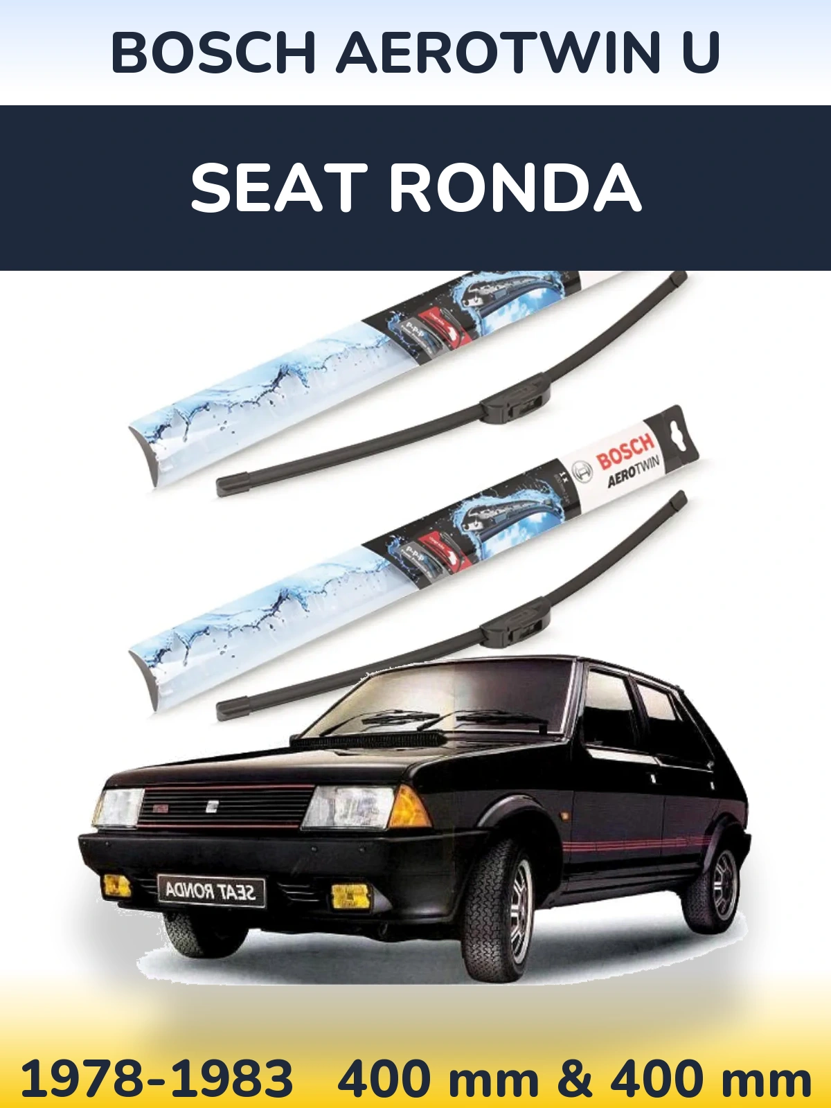 Sada předních stěračů BOSCH AeroTwin U 400 a 400 mm pro SEAT Ronda 1978-1983