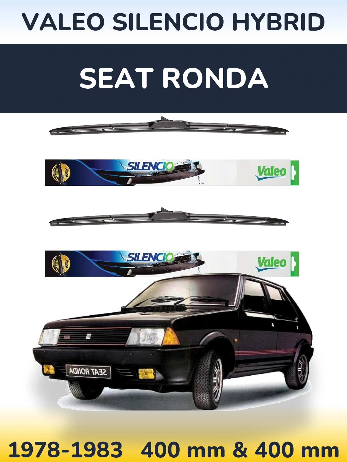 Sada předních stěračů Valeo Silencio Hybrid 400 a 400 mm pro SEAT Ronda 1978-1983