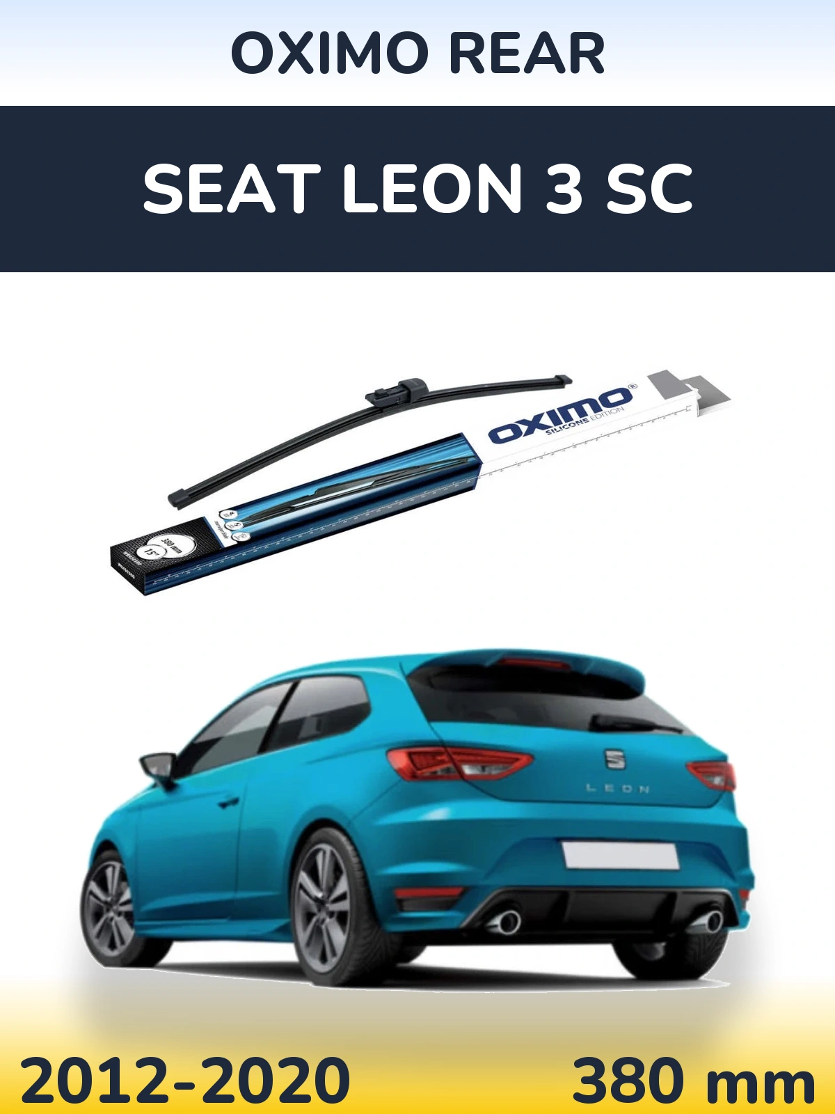 Zadní stěrač Oximo Rear 380 mm pro SEAT Leon 3 SC 2012-2020