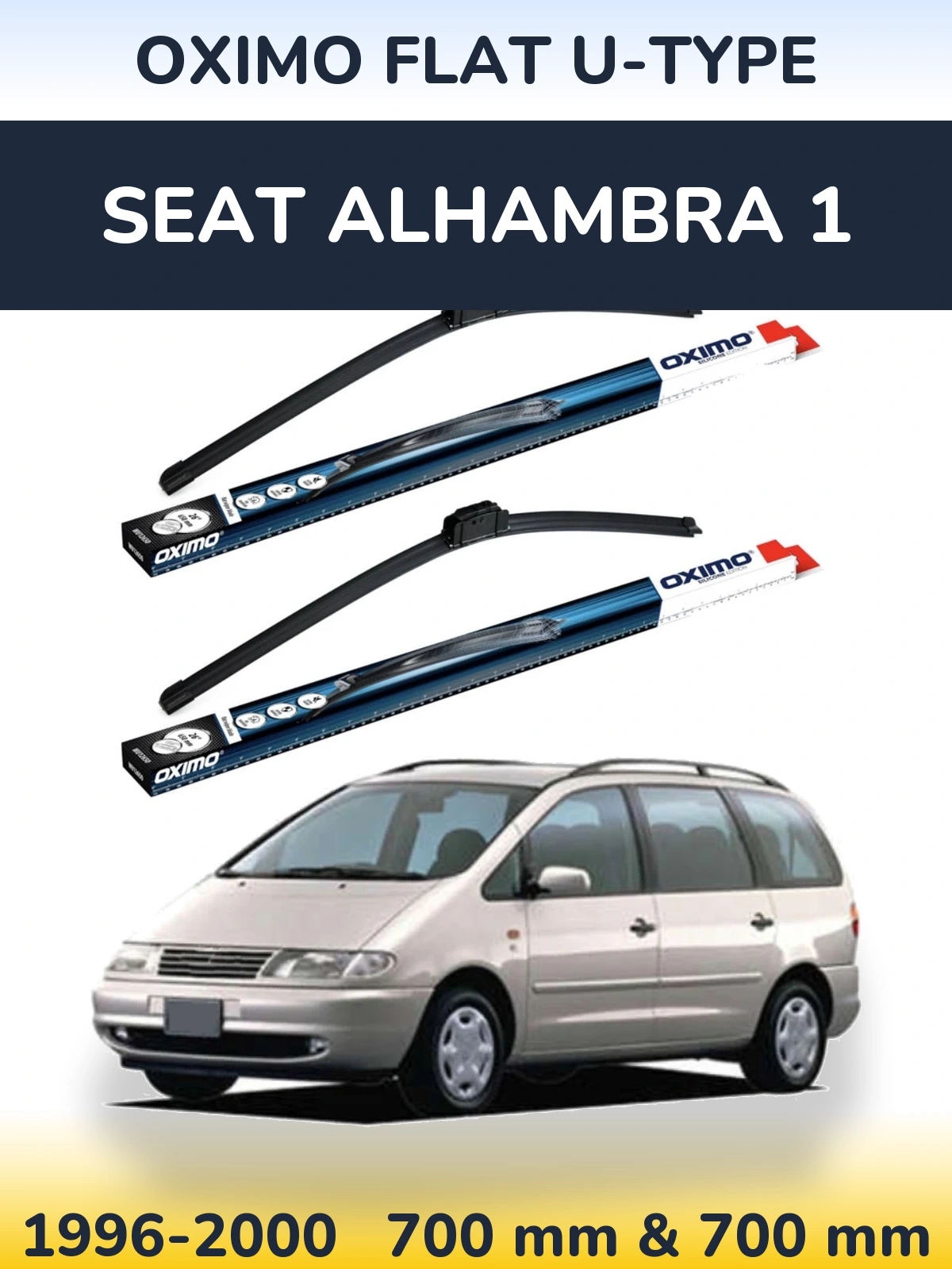 Комплект передніх щіток Oximo Flat U-type 700 & 700 мм для SEAT Alhambra 1 1996-2000